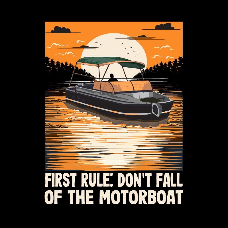 Funny Boat Captain First Rule Don't Fall Of The