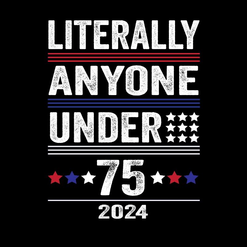 Literally Anyone Under 75 Funny President