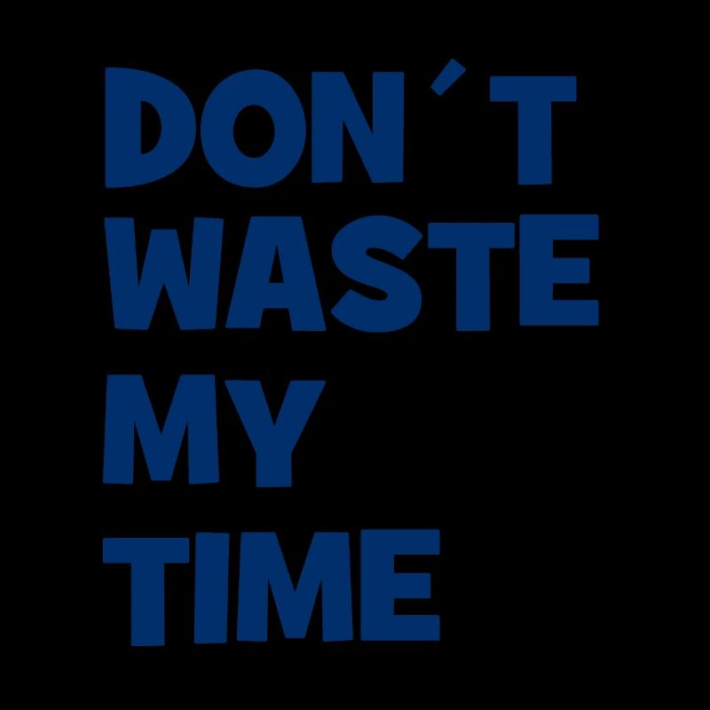 Ne perdez pas mon temps - Ne perdez pas mon temps