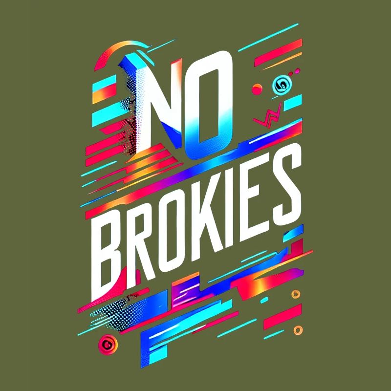 No Brokies 9
