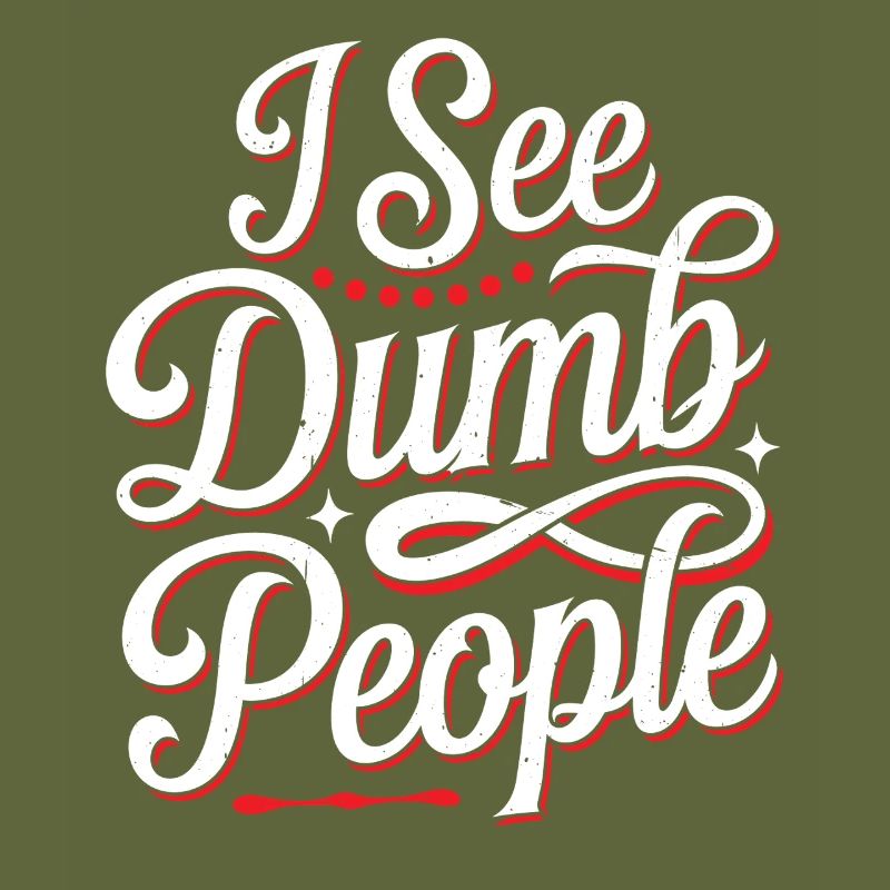 I See Dumb People 19