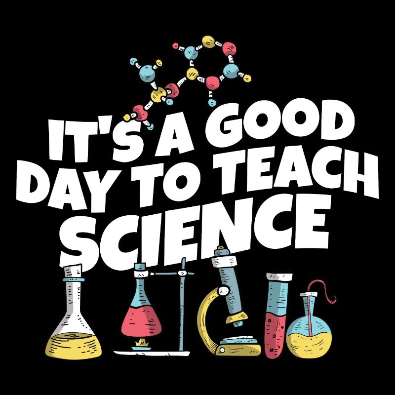 C’est une bonne journée Enseigner les sciences Professeur de sciences