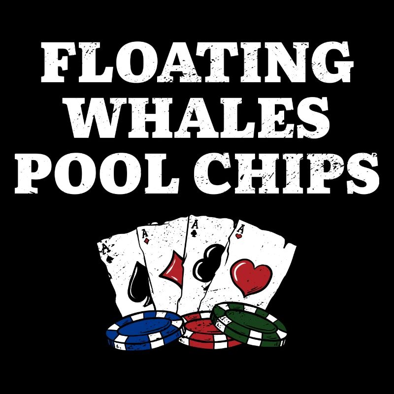 Floating Whales Pool Chips Funny Poker Humor