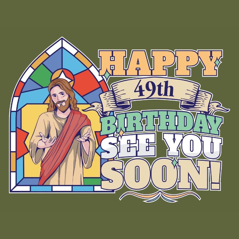 Joyeux 49e anniversaire À bientôt Drôle Jésus Meme