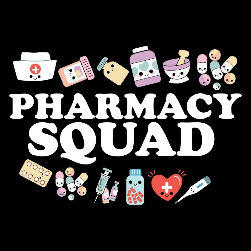 Pharmacy Squad Pharmacist Life Pharmacology