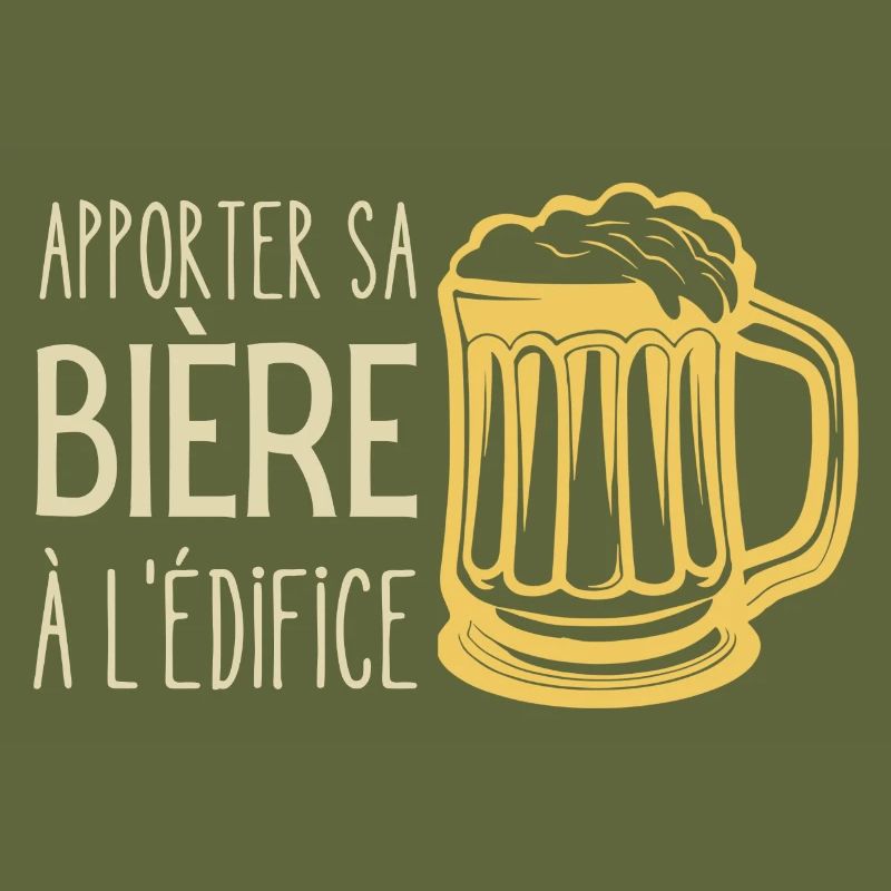 apporter sa bière à l'édifice