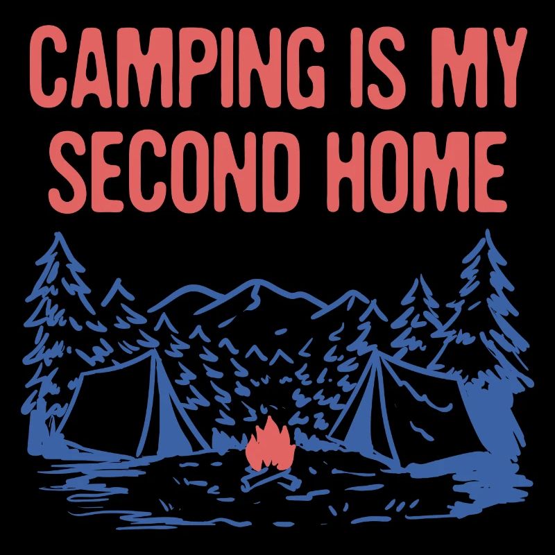 Camping is My Second Home Camper Sayings Camp