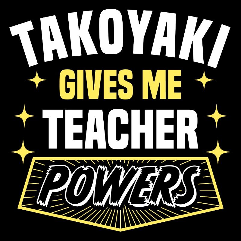 Takoyaki Gives Me Teacher Powers Funny Professor