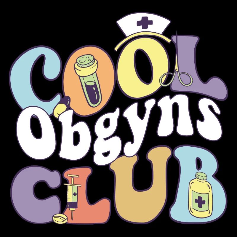 Cool Obgyns Club Gynecologist Practitioner