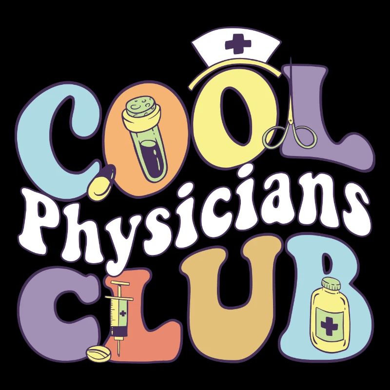 Cool Physicians Club Doctor PHD MD Practitioner