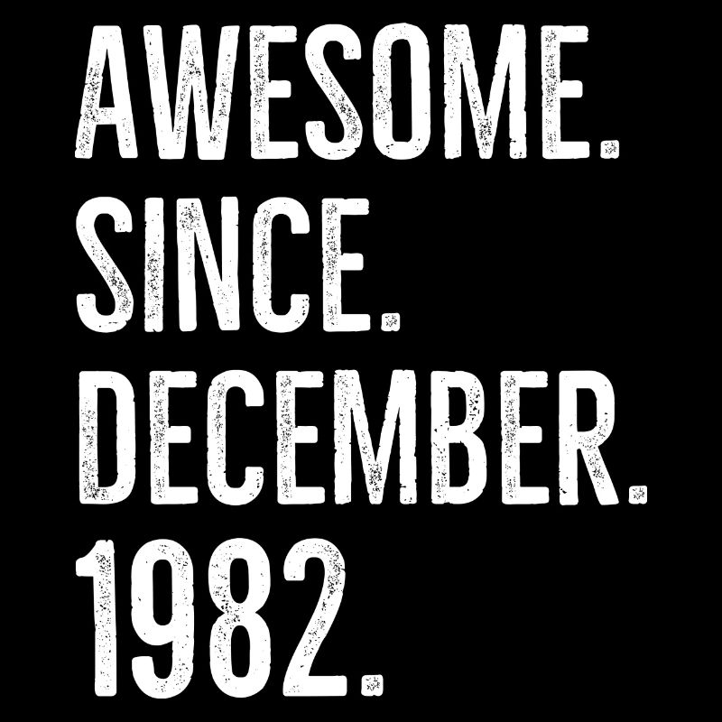 Awesome Since December 1982