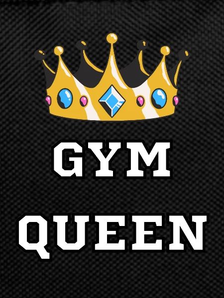 Gym queen
