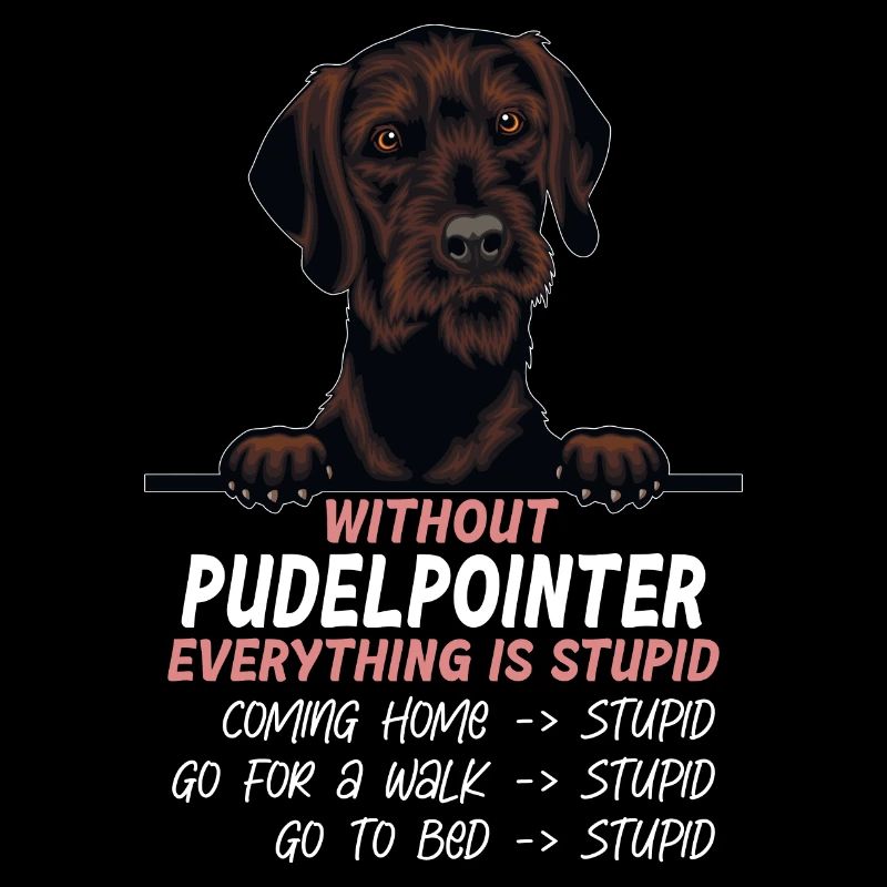 Ohne Pudelpointer ist alles doof