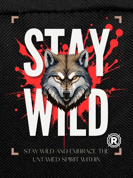 stay wild motivated