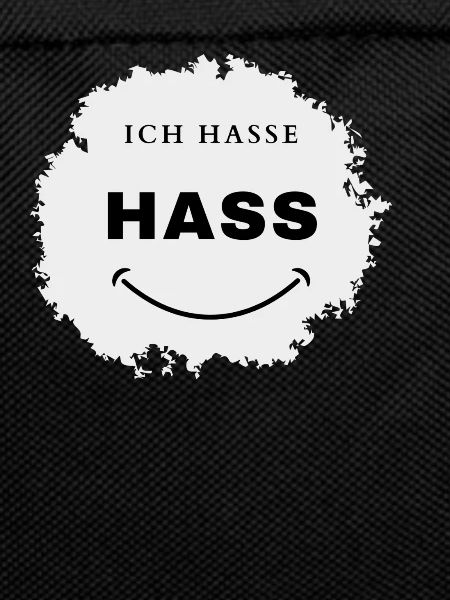 Spruch, ich hasse Hass,lustiges Statement
