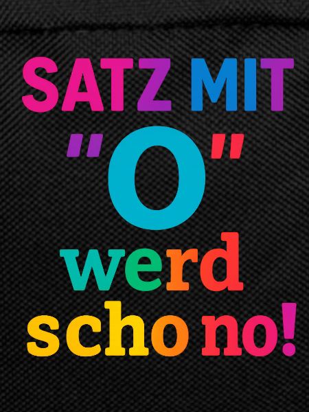 Satz mit O 2