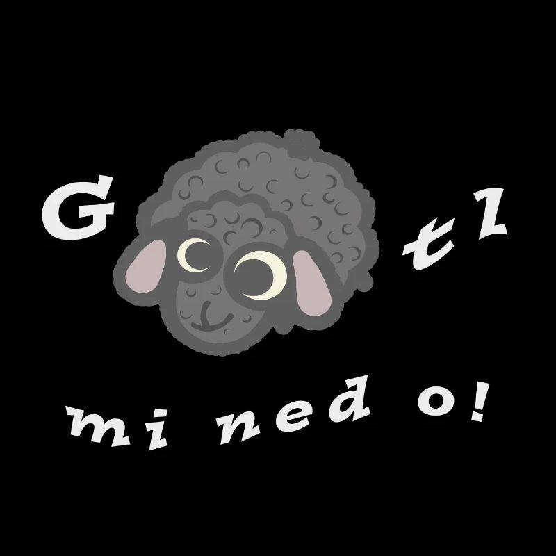 G Schaf tl mi ned o!
