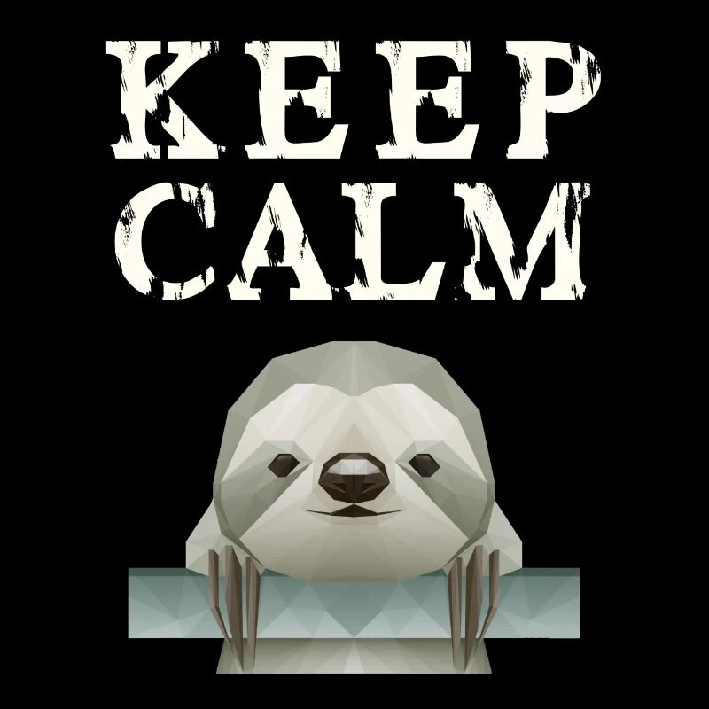 Keep Calm Faultier