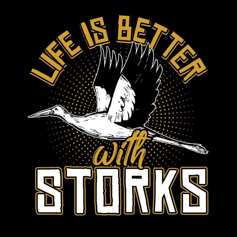 Life is better with stork animal gift