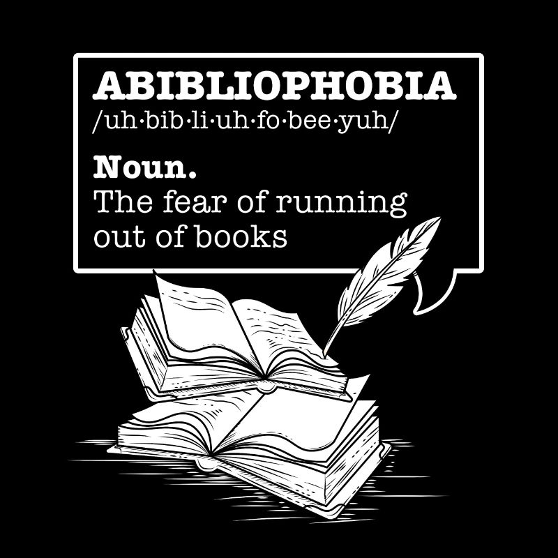 Abibliophobia