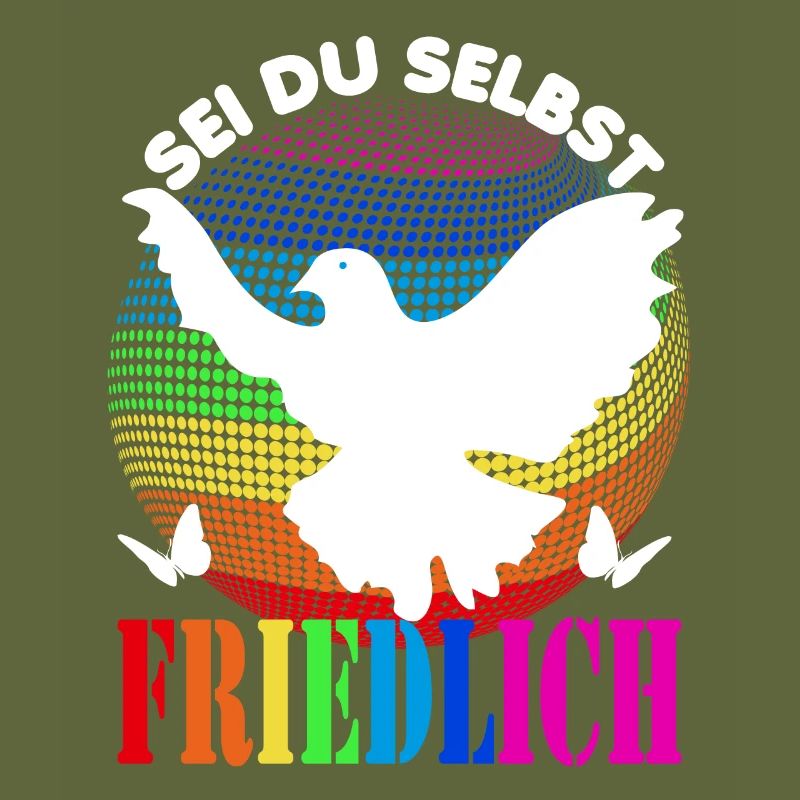 Frieden- Pace - Peace - Sei du selbst - friedlich