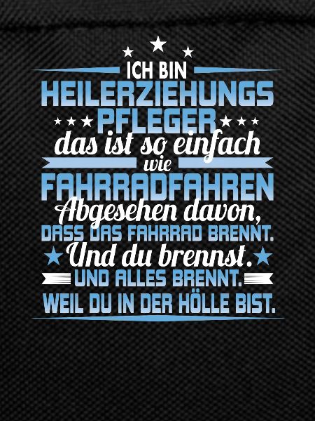 Ich bin Heilerziehungspfleger - Spruch