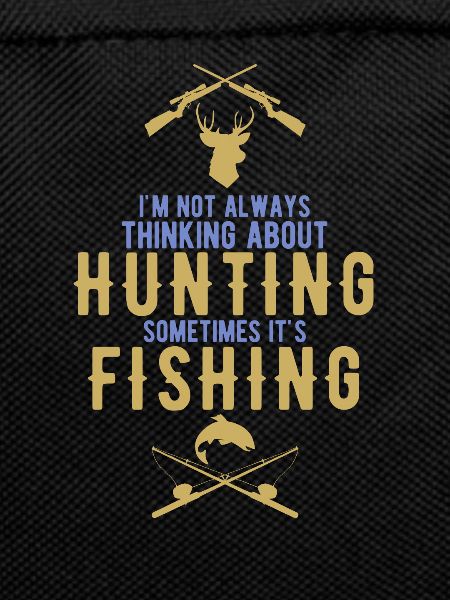 Hunting and fishing