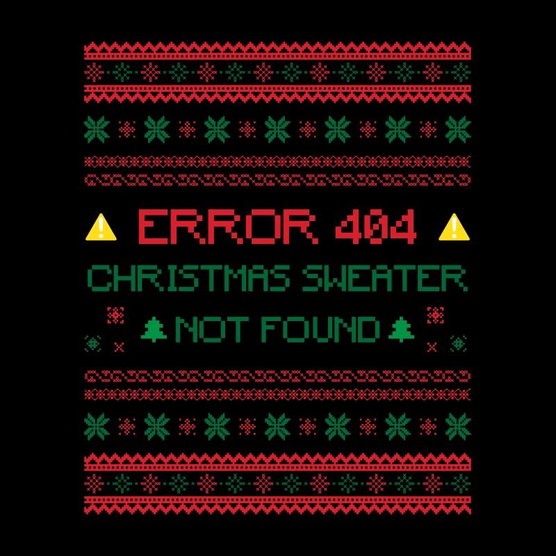 Error 404 Christmas Sweater Not Found Humor