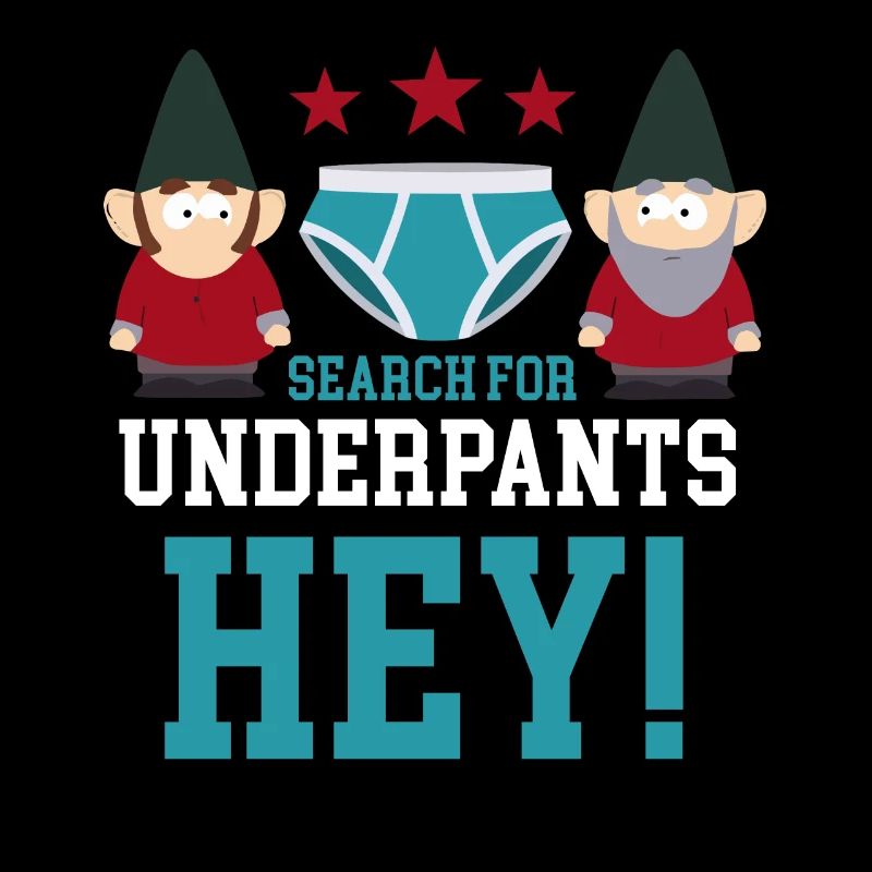 Search for underpants hey!