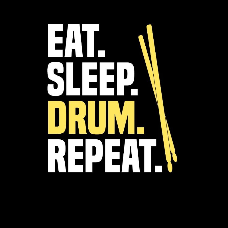 Eat Sleep Drum Repeat drum kit drummer