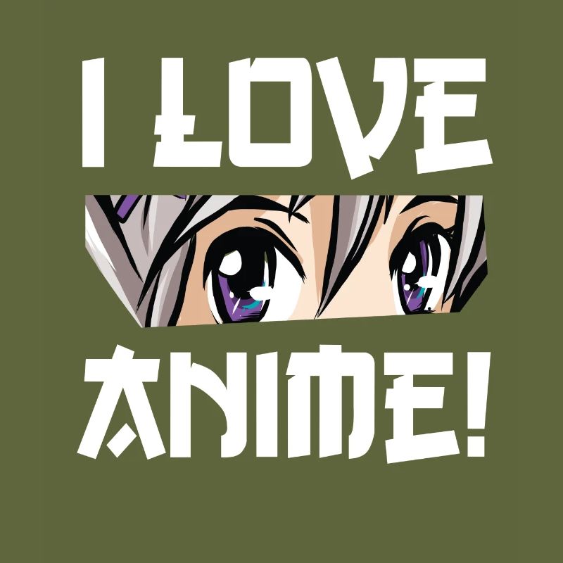 I love anime