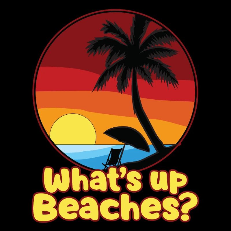 WHATS UP BEACHES