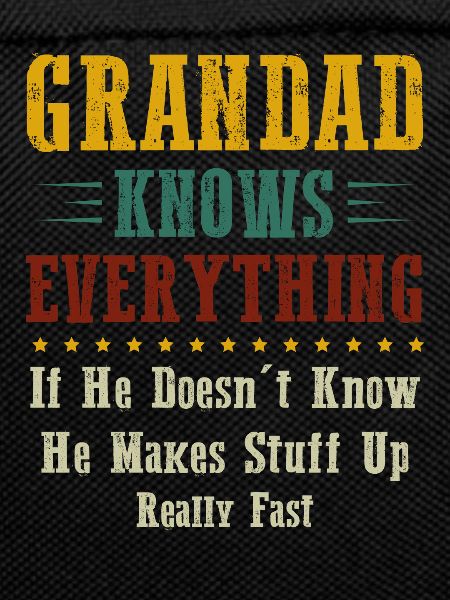 Grandad Know Everything