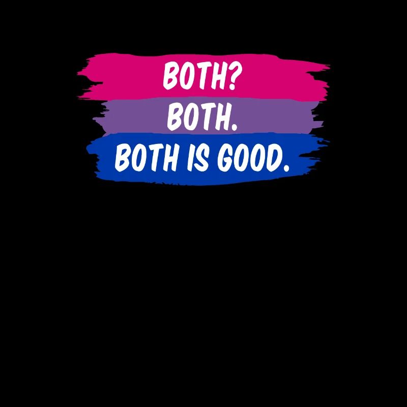 Both? Both. Both Is Good. LGBT Bi Bisexuell Flagge