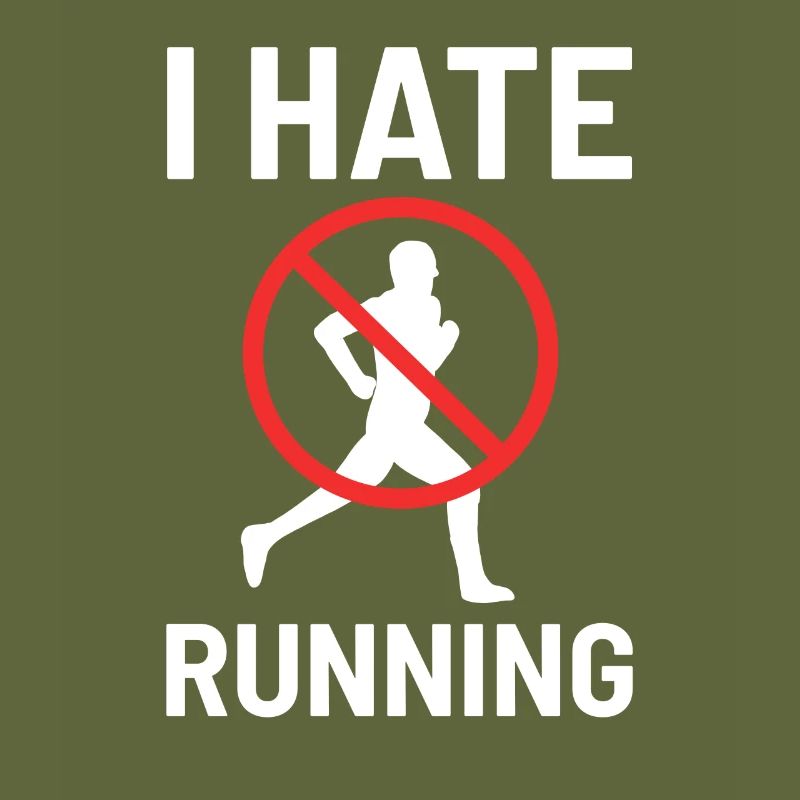 I Hate Running Run Jogging Fitness Training Gift