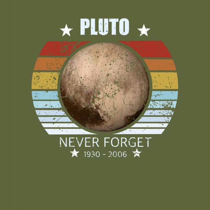 Never Forget Pluto . Retro Style Funny Space & Sci