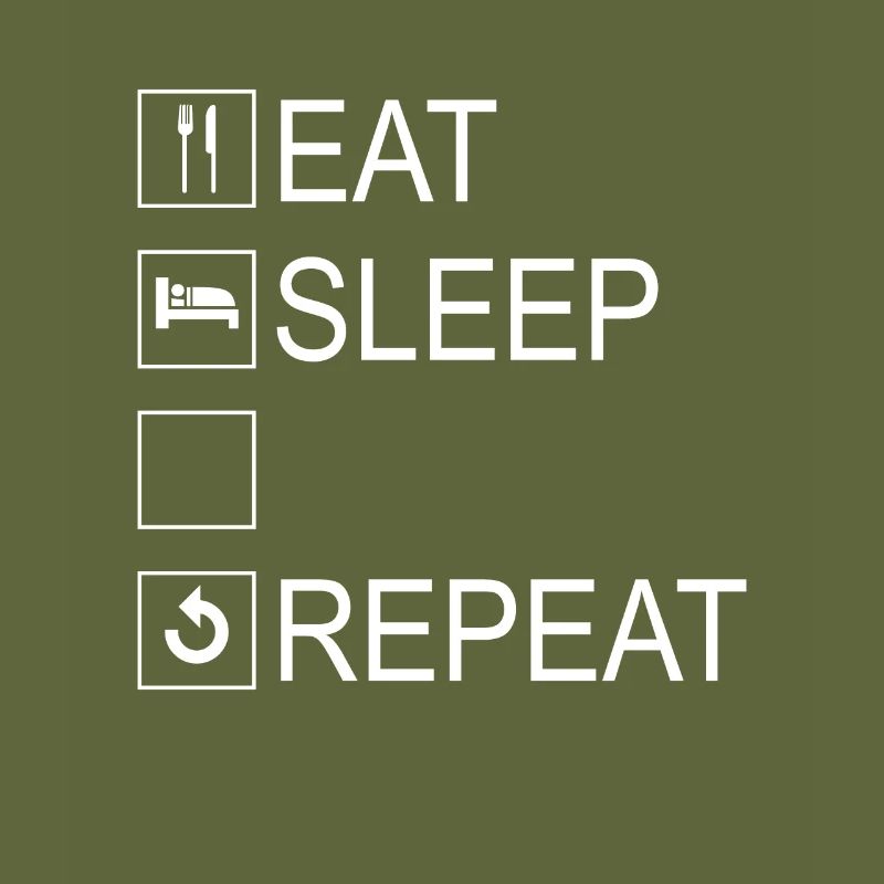 Eat Sleep Repeat Template