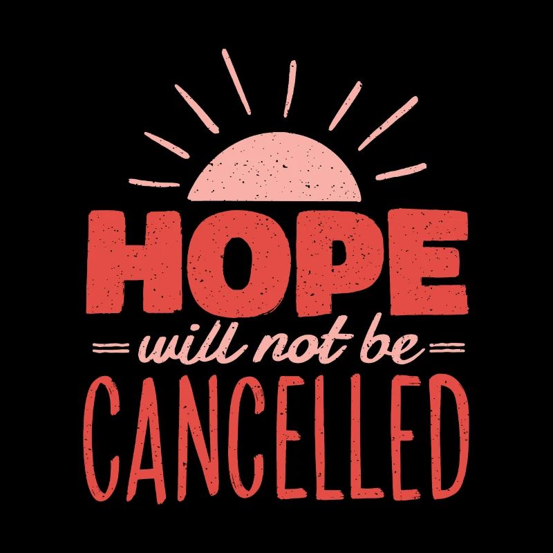 Hope I Spruch Hoffnung Glaube