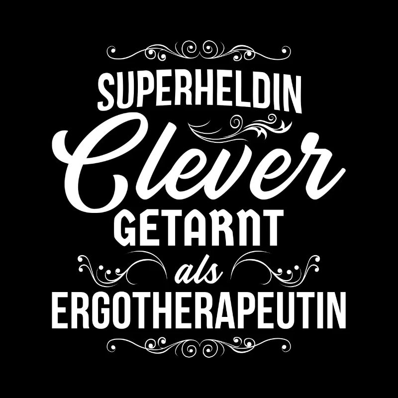 Ergotherapeutin Lustiger Spruch