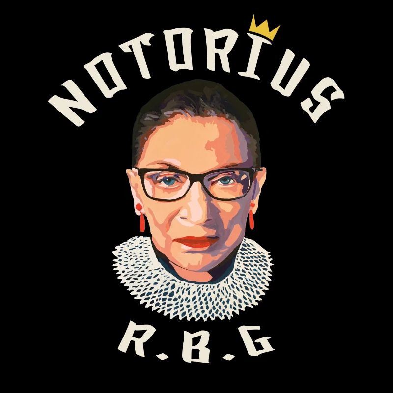 Notorious RBG Ruth Bader Ginsburg