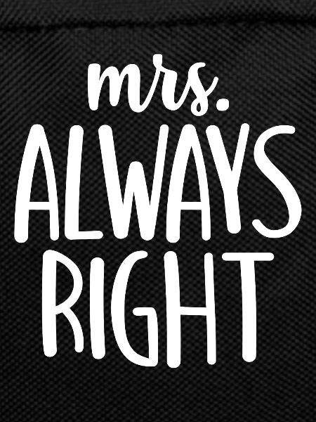 mrs always right