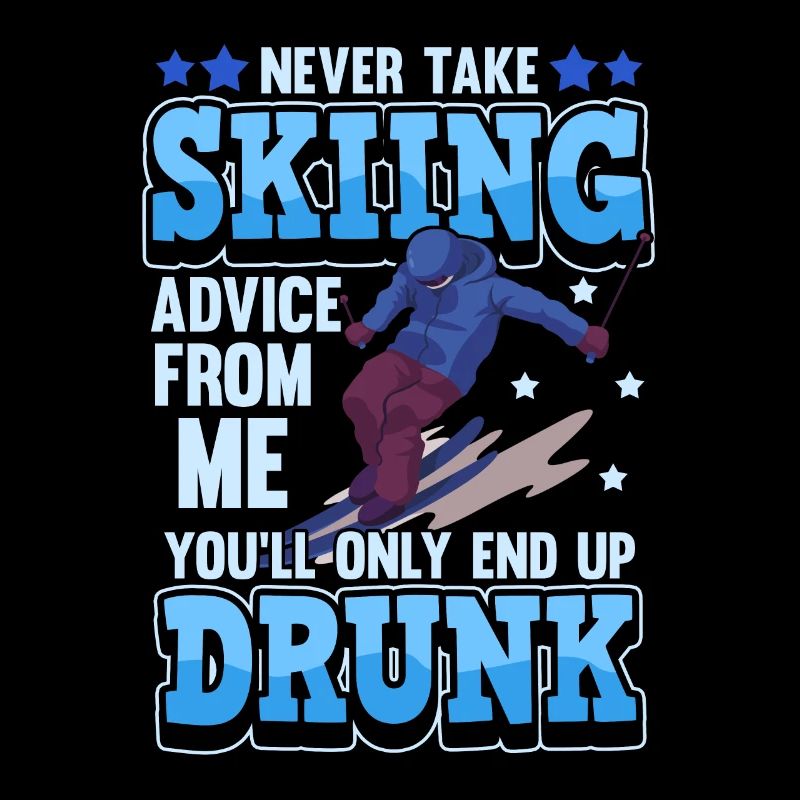 Funny ski skier mountains skiing saying gift