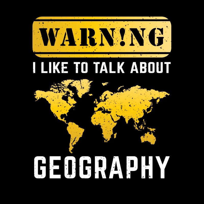 I Like To Talk About Geography Teacher Gift