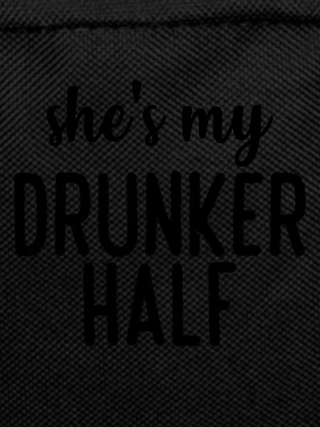 shes my drunker helped