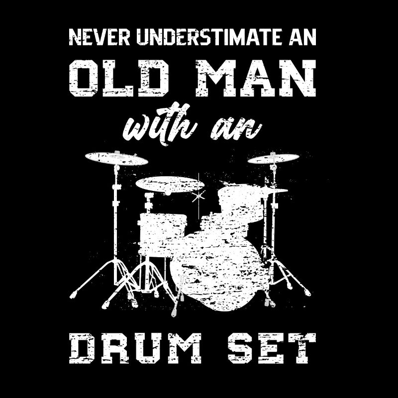 Never understimate an old man with an drum set