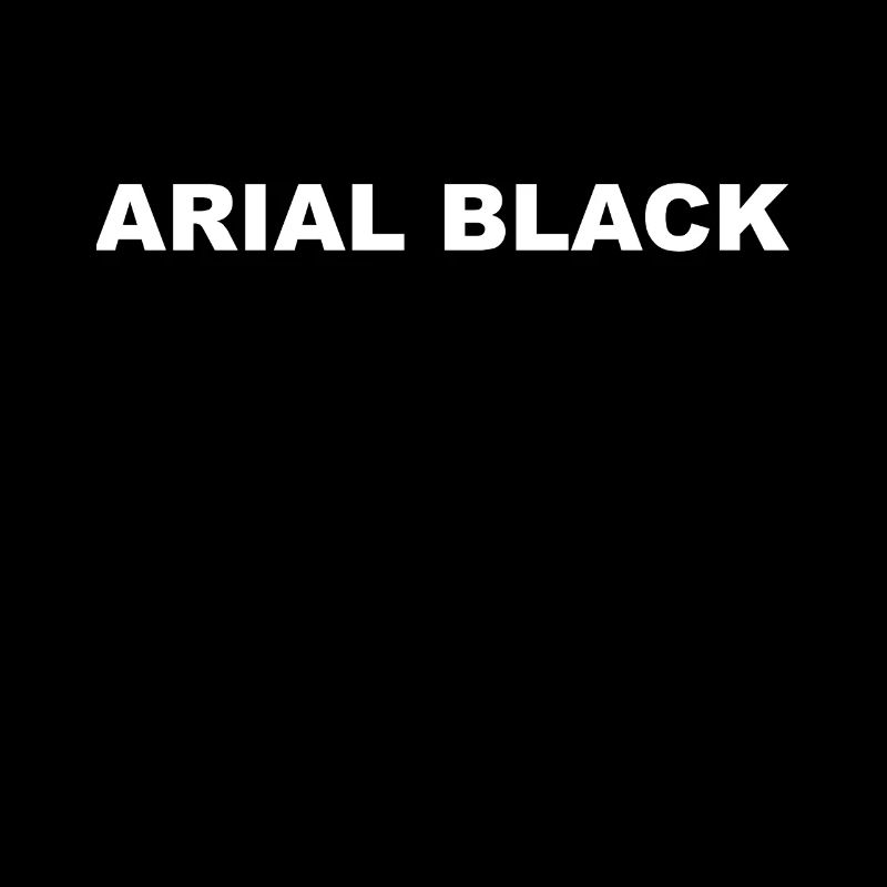 Arial Black - Classic Font - Funny Nerd - Gift