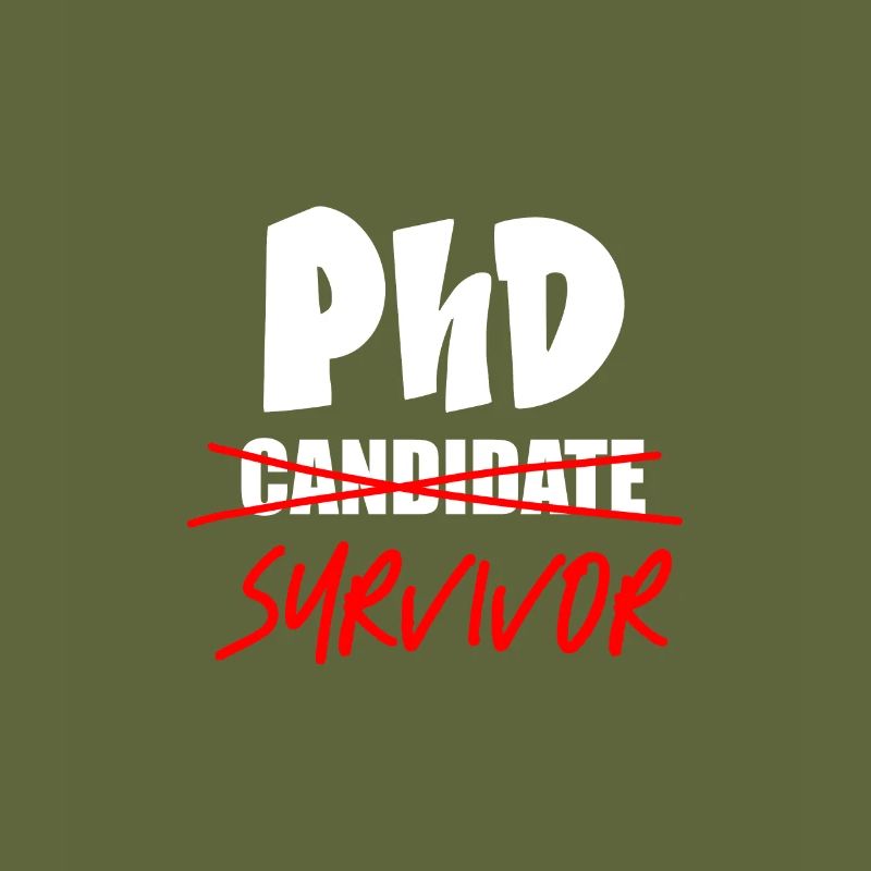 Phd Candidate Survivor 2 Doctoral Candidate Doctoral Candidate