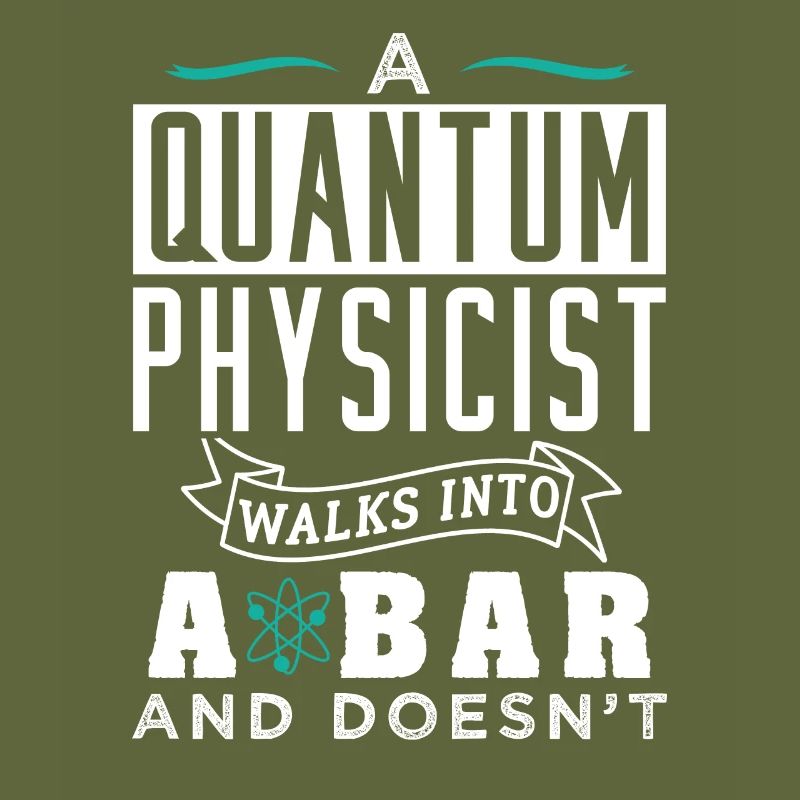 Physik Quantenphysiker Geschenk