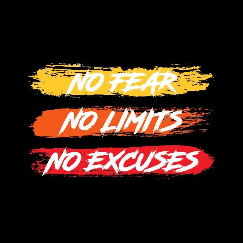Motivation pas de peur pas de limites pas d'excuses