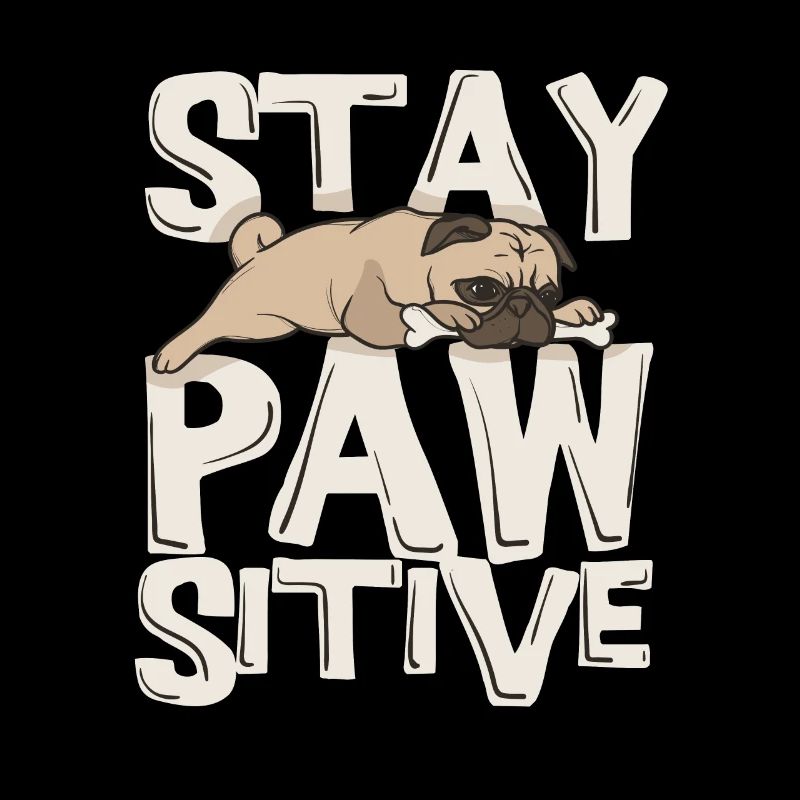 Stay Pawsitive Pug T-Shirt